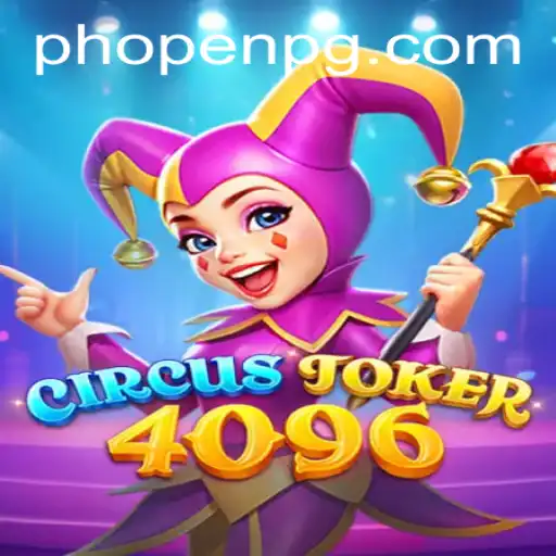Unveiling CircusJoker4096: A Modern Gaming Sensation