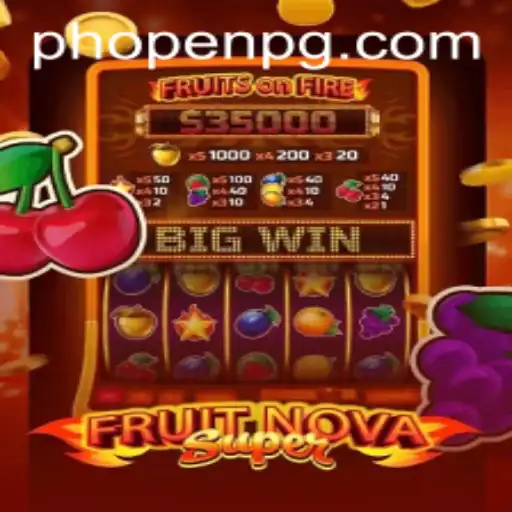 Discover the Exciting World of FruitNovaSuper: A Fresh Gaming Experience