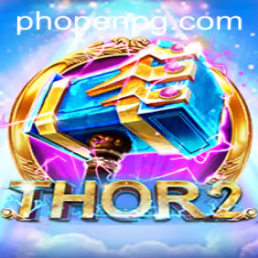 The Exciting World of Thor2: A Guide to the Game and its PHOPEN Mechanism