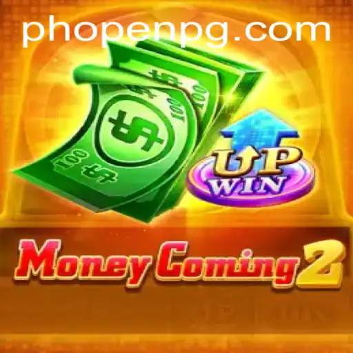 The Thrilling World of MoneyComing2 and the PHOPEN Event