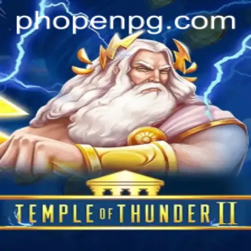 Explore the Enchanting World of TempleofThunderII with PHOPEN